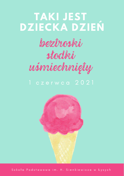 Grafika z lodami i życzeniami na Dzień Dziecka