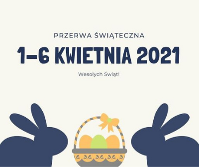 Kartka z napisem przerwa świąteczna 1-6 kwietnia 